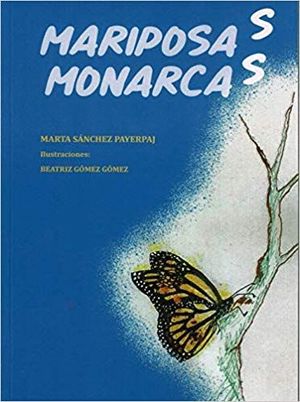 MARIPOSAS MONARCAS
