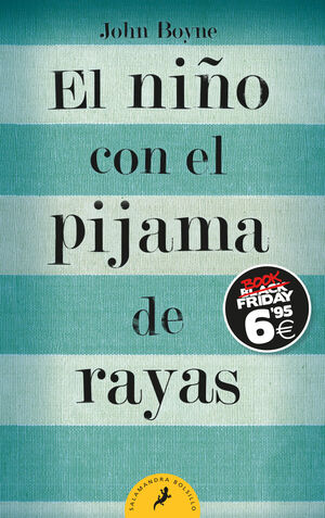 EL NIÑO CON EL PIJAMA DE RAYAS. (BOOK FRIDAY)
