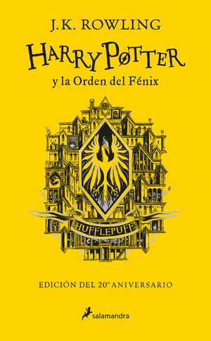 HARRY POTTER Y LA ORDEN DEL FENIX (EDICIÓN HUFFELPÙFF DEL 20º ANIVERSARIO)