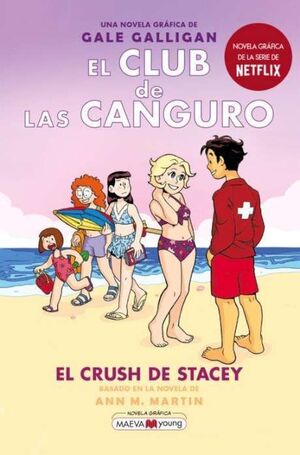 EL CRUSH DE STACY (EL CLUB DE LAS CANGURO 7)