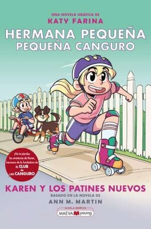KAREN Y LOS PATINES NUEVOS (HERMANA PEQUEÑA PEQUEÑA CANGURO 2)