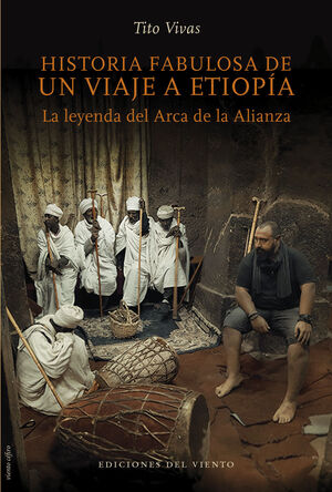 HISTORIA FABULOSA DE UN VIAJE A ETIOPÍA