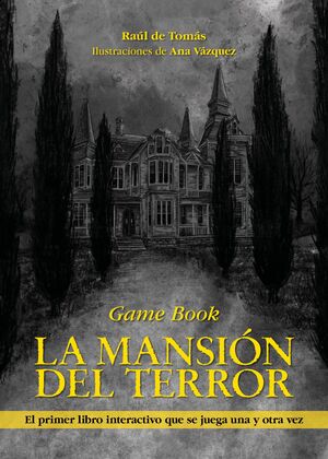 LA MANSIÓN DEL TERROR.  (GAME BOOK)