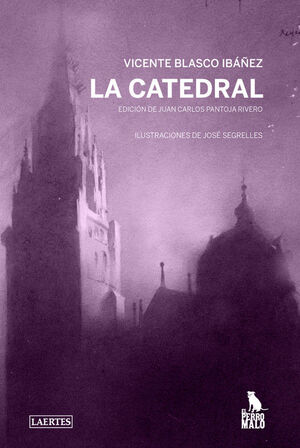 LA CATEDRAL (EDICIÓN DE JUAN CARLOS PANTOJA RIVERO)