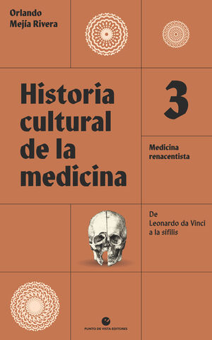 HISTORIA CULTURAL DE LA MEDICINA VOL. 3 MEDICINA RENACENTISTA