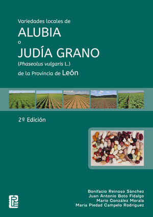 VARIEDADES LOCALES DE ALUBIA O JUDIA GRANO (PHASEOLUS VULGARIS L.) 2ª ED.