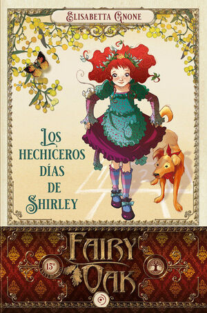 LOS HECHICEROS DIAS DE SHIRLEY (FAIRY OAK 5)
