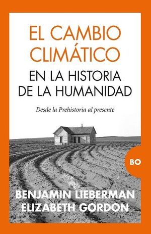 EL CAMBIO CLIMATICO EN LA HISTORIA DE LA HUMANIDAD