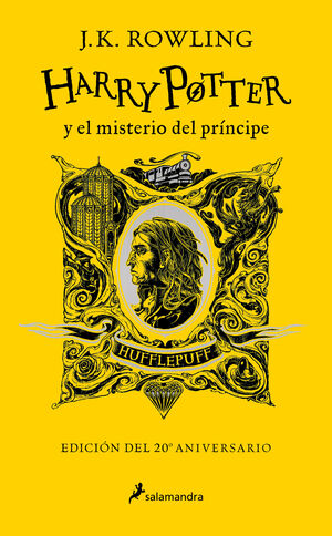 HARRY POTTER Y EL MISTERIO DEL PRÍNCIPE (EDICION HUFFLEPUFF 20º ANIVERSARIO)