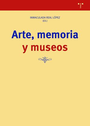 ARTE, MEMORIA Y MUSEOS