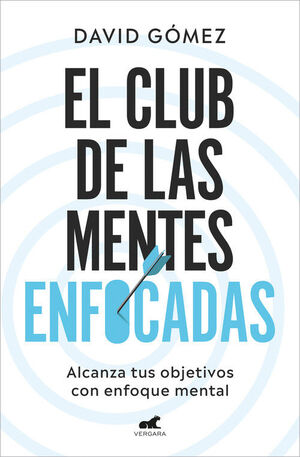 EL CLUB DE LAS MENTES ENFOCADAS