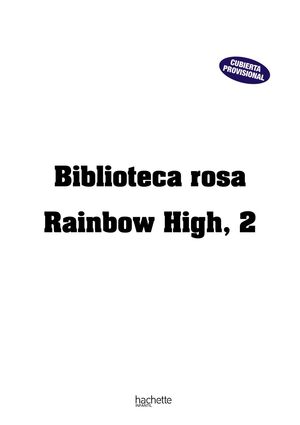 RAINBOW HIGH 2 (BIBLIOTECA ROSA)