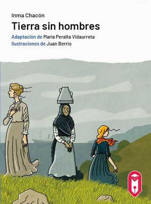 TIERRA SIN HOMBRES - LECTURA FÁCIL
