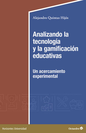 ANALIZANDO LA TECNOLOGIA Y LA GAMIFICACION EDUCATIVA
