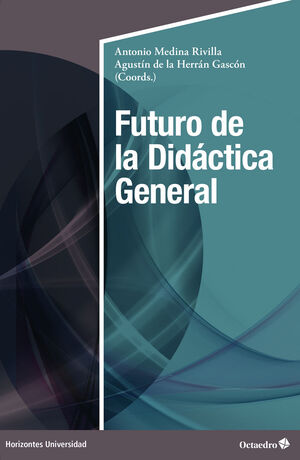 FUTURO DE LA DIDACTICA GENERAL