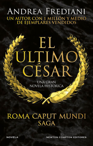 EL ÚLTIMO CÉSAR. ROMA CAPUT MUNDI 2