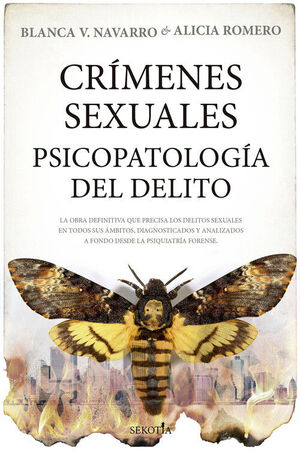 CRIMENES SEXUALES. PSICOPATOLOGIA DEL DELITO