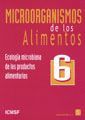 MICROORGANISMOS DE LOS ALIMENTOS 6: ECOLOGIA MICROBIANA PRODUCTOS ALIM