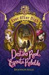 DESTINO REAL (EVER AFTER HIGH 2)