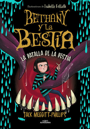 LA BATALLA DE LA BESTIA (BETHANY Y LA BESTIA 3)