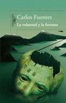 LA VOLUNTAD Y LA FORTUNA. PREMIO P. ASTURIAS 1994. CERVANTES 1987