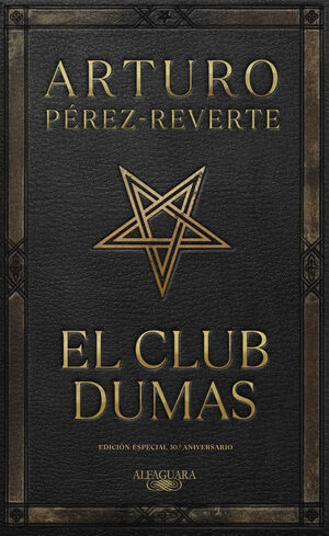 EL CLUB DUMAS. EDICIÓN ESPECIAL 30º ANIVERSARIO