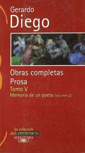 PROSA TOMO V.MEMORIAS DE UN POETA,VOL.II. PREMIO CERVANTES 1979