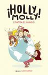 HOLLY MOLLY CONTRA EL MUNDO