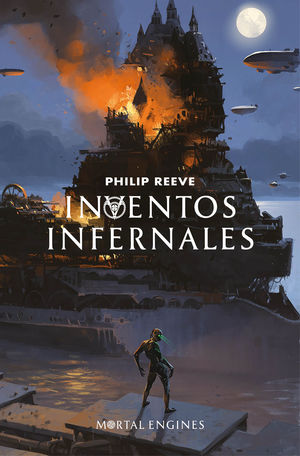 INVENTOS INFERNALES (SERIE MÁQUINAS MORTALES 3)