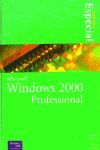 WINDOWS 2000 PROFESSIONAL. EDICION ESPECIAL
