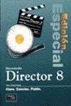 MACROMEDIA DIRECTOR 8. EDICION ESPECIAL