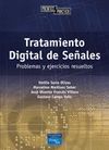 TRATAMIENTO DIGITAL DE SEÑALES. EJERCICIOS Y RESOLUCION DE PROBLEMAS