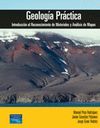 GEOLOGIA PRACTICA. INTRODUCCION AL RECONOCIMIENTO DE MATERIALES Y ANAL