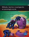 METODO, TEORIA E INVESTIGACION EN PSICOLOGIA SOCIAL