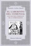 EL LABERINTO DEL COMENSAL. LOS OSCUROS SÍMBOLOS DE LA COMENSALIDAD