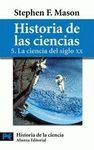 HISTORIA DE LAS CIENCIAS 5. LA CIENCIA DEL SIGLO XX