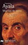 MUERTES DE PERRO. PREMIO PRINCIPE ASTURIAS 1998. CERVANTES 1991