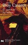 EL SUEÑO DE LOS HEROES. PREMIO CERVANTES 1990