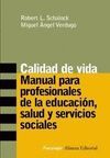 CALIDAD DE VIDA. MANUAL PROFESIONALES EDUCACION, SALUD Y SERVICIOS SOC