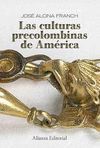 LAS CULTURAS PRECOLOMBINAS DE AMÉRICA