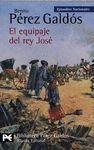EL EQUIPAJE DEL REY JOSE. EPISODIOS NACIONALES, 11. PRIMERA SERIE