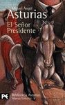 EL SEÑOR PRESIDENTE. PREMIO NOBEL DE LITERATURA 1967