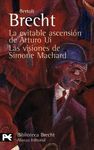 LA EVITABLE ASCENSIÓN DE ARTURO UI / LAS VISIONES DE SIMONE MARCHAND