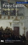 ESPAÑA SIN REY. EPISODIOS NACIONALES 41. SERIE FINAL (QUINTA )