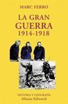 LA GRAN GUERRA 1914-1918