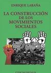 LA CONSTRUCCION DE LOS MOVIMIENTOS SOCIALES