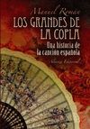 LOS GRANDES DE LA COPLA. UNA HISTORIA DE LA CANCIÓN ESPAÑOLA