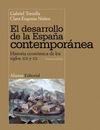 EL DESARROLLO DE LA ESPAÑA CONTEMPORANEA. SIGLOS XIX Y XX