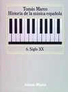 HISTORIA MUSICA ESPAÑOLA 6: SIGLO XX