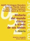 HISTORIA DEL MUNDO CLÁSICO A TRAVÉS DE SUS TEXTOS. 1 GRECIA